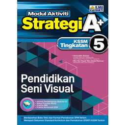 Strategi A+ Pendidikan Seni Visual Tingkatan 5 (2024)